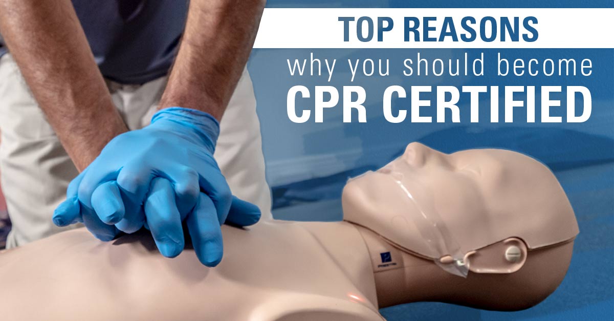 why-you-should-become-CPR-Certified_FB Top reasons to be CPR Certified