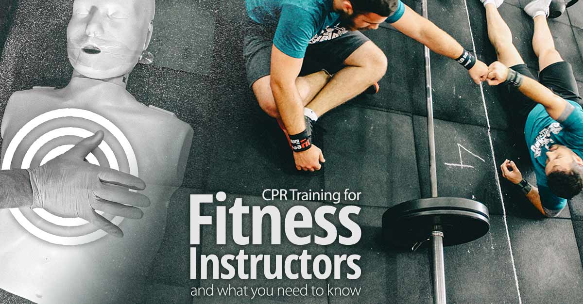 CPR-Training-for-Fitness-Instructors-and-what-you-need-to-know_FB CPR Training for Fitness Instructors