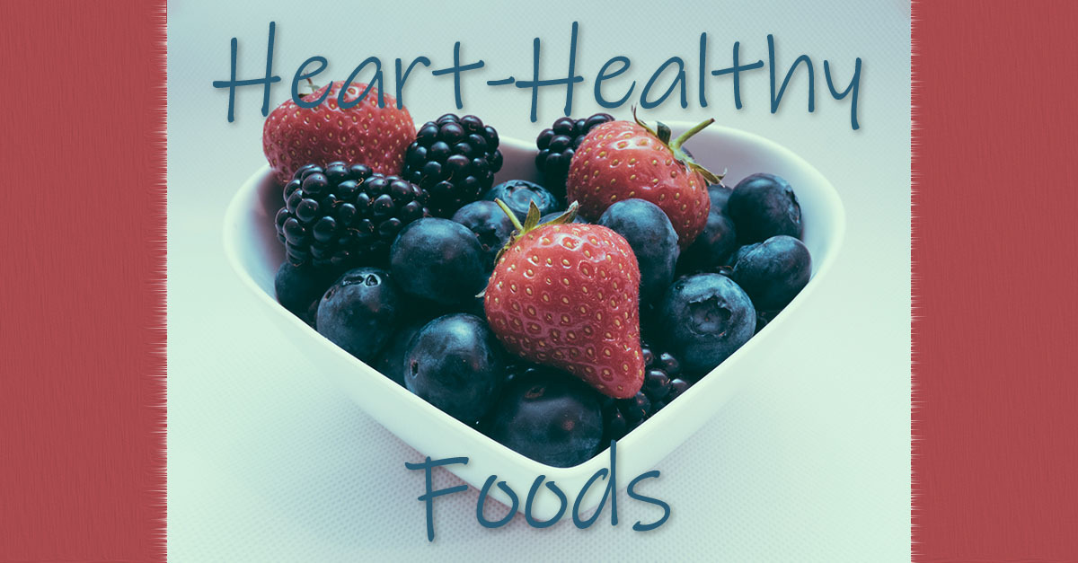 Heart-Healthy-Foods_FB Heart Healthy Foods